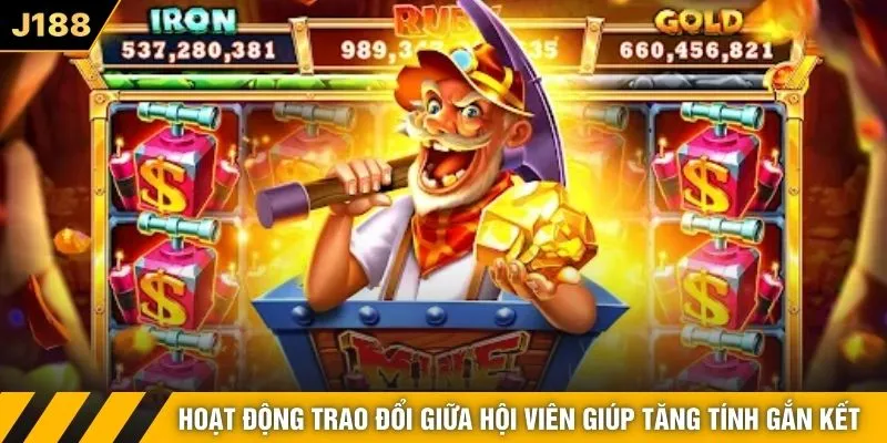 Hoạt động trao đổi giữa hội viên giúp tăng tính gắn kết