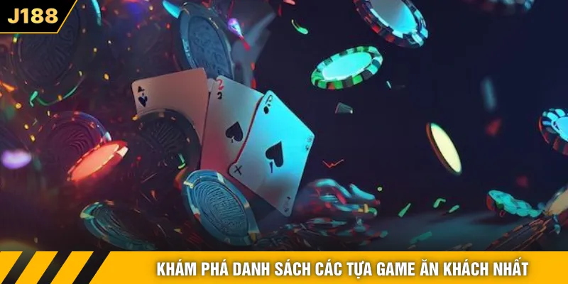 Khám phá danh sách các tựa game ăn khách nhất